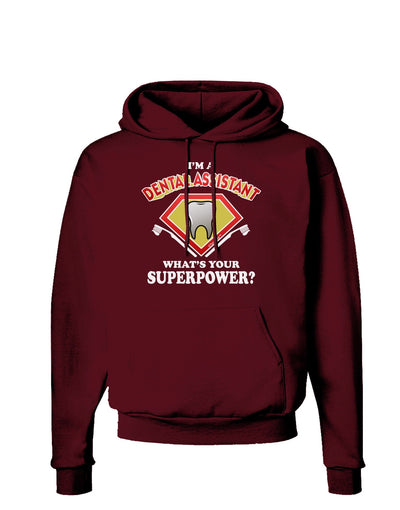 Dental Assistant - Superpower Dark Hoodie Sweatshirt-Hoodie-TooLoud-Maroon-Small-Davson Sales