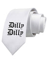 Dilly Dilly Beer Drinking Funny Printed White Necktie by TooLoud