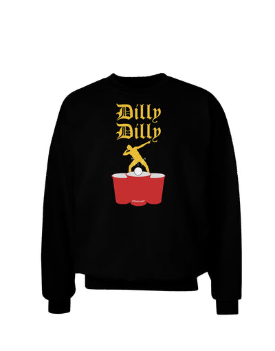 Dilly Dilly Funny Beer Adult Dark Sweatshirt by TooLoud-Sweatshirts-TooLoud-Black-Small-Davson Sales