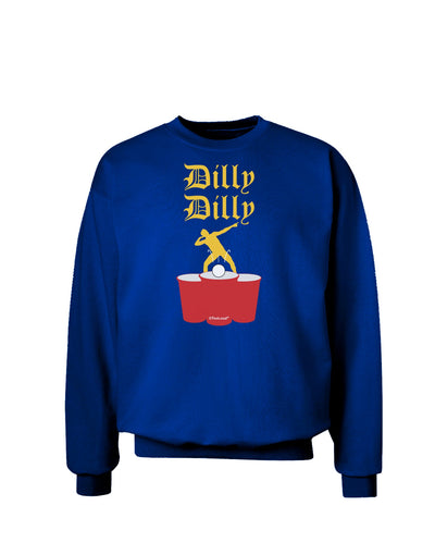 Dilly Dilly Funny Beer Adult Dark Sweatshirt by TooLoud-Sweatshirts-TooLoud-Deep-Royal-Blue-Small-Davson Sales