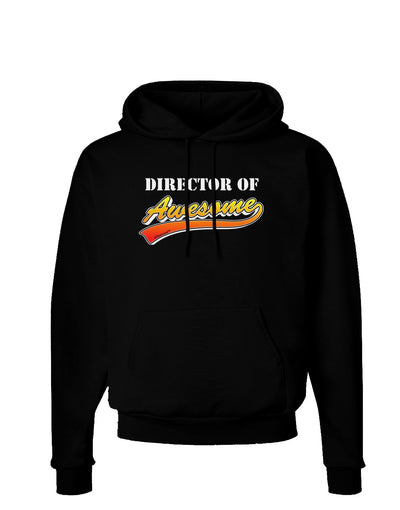 Director Of Awesome Dark Hoodie Sweatshirt-Hoodie-TooLoud-Black-Small-Davson Sales