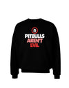 Distressed Pitbulls Aren't Evil Adult Dark Sweatshirt-Sweatshirts-TooLoud-Black-Small-Davson Sales