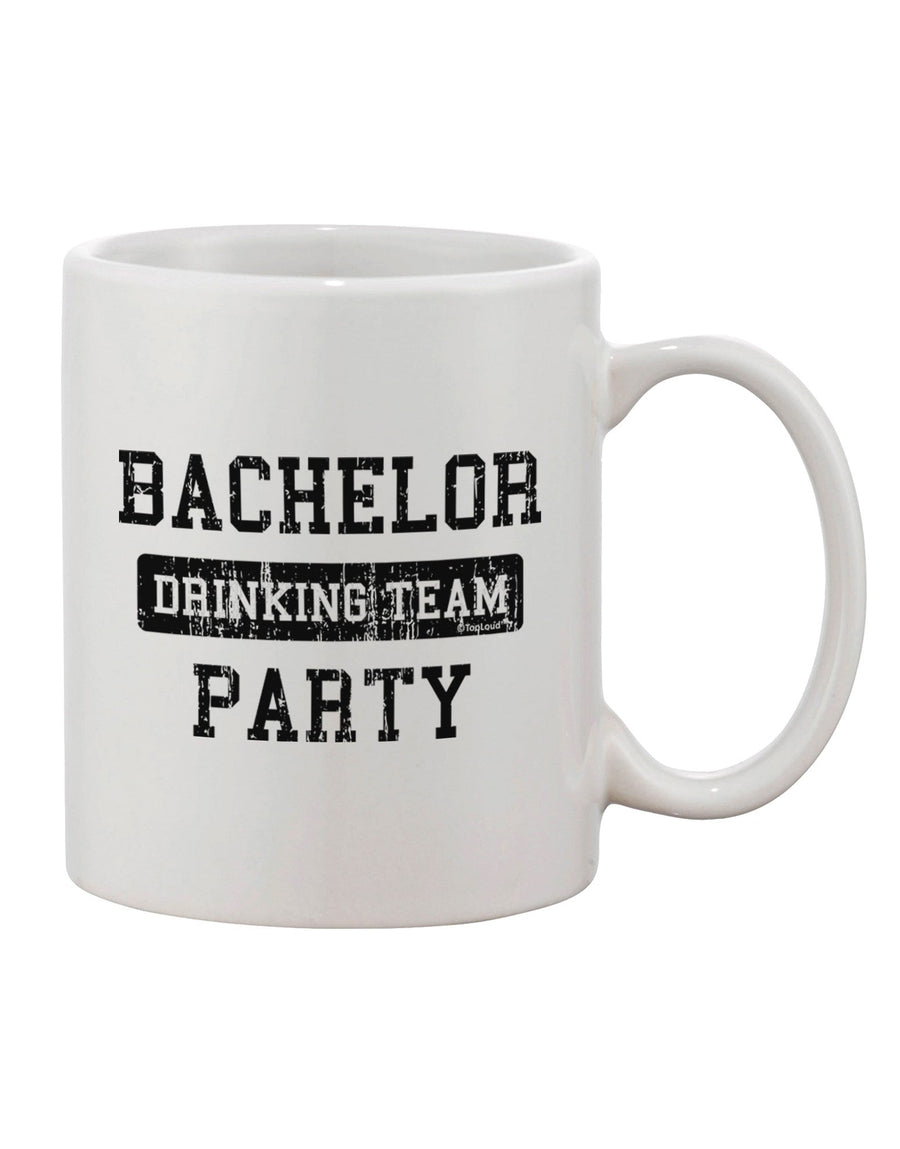 Distressed Printed 11 oz Coffee Mug for the Bachelor Party Drinking Team - TooLoud-11 OZ Coffee Mug-TooLoud-White-Davson Sales