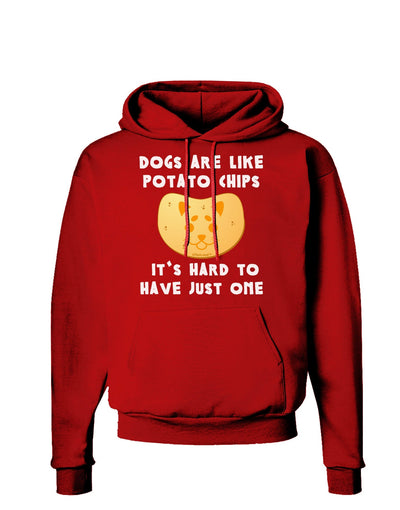 Dogs Are Like Potato Chips Dark Hoodie Sweatshirt-Hoodie-TooLoud-Red-Small-Davson Sales