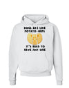 Dogs Are Like Potato Chips Hoodie Sweatshirt-Hoodie-TooLoud-White-Small-Davson Sales