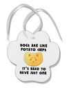 Dogs Are Like Potato Chips Paw Print Shaped Ornament by TooLoud-Ornament-TooLoud-White-Davson Sales