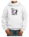 Donâ€™t Kill My Vibe Youth Hoodie Pullover Sweatshirt-Youth Hoodie-TooLoud-White-XS-Davson Sales