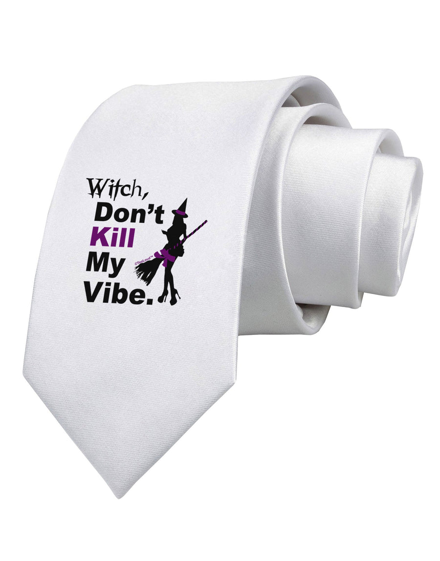 Don?ÇÖt Kill My Vibe Printed White Necktie