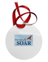 Don't Just Fly SOAR Circular Metal Ornament-Ornament-TooLoud-White-Davson Sales