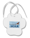 Don't Just Fly SOAR Paw Print Shaped Ornament-Ornament-TooLoud-White-Davson Sales