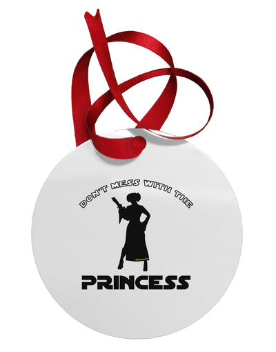 Don't Mess With The Princess Circular Metal Ornament-Ornament-TooLoud-White-Davson Sales