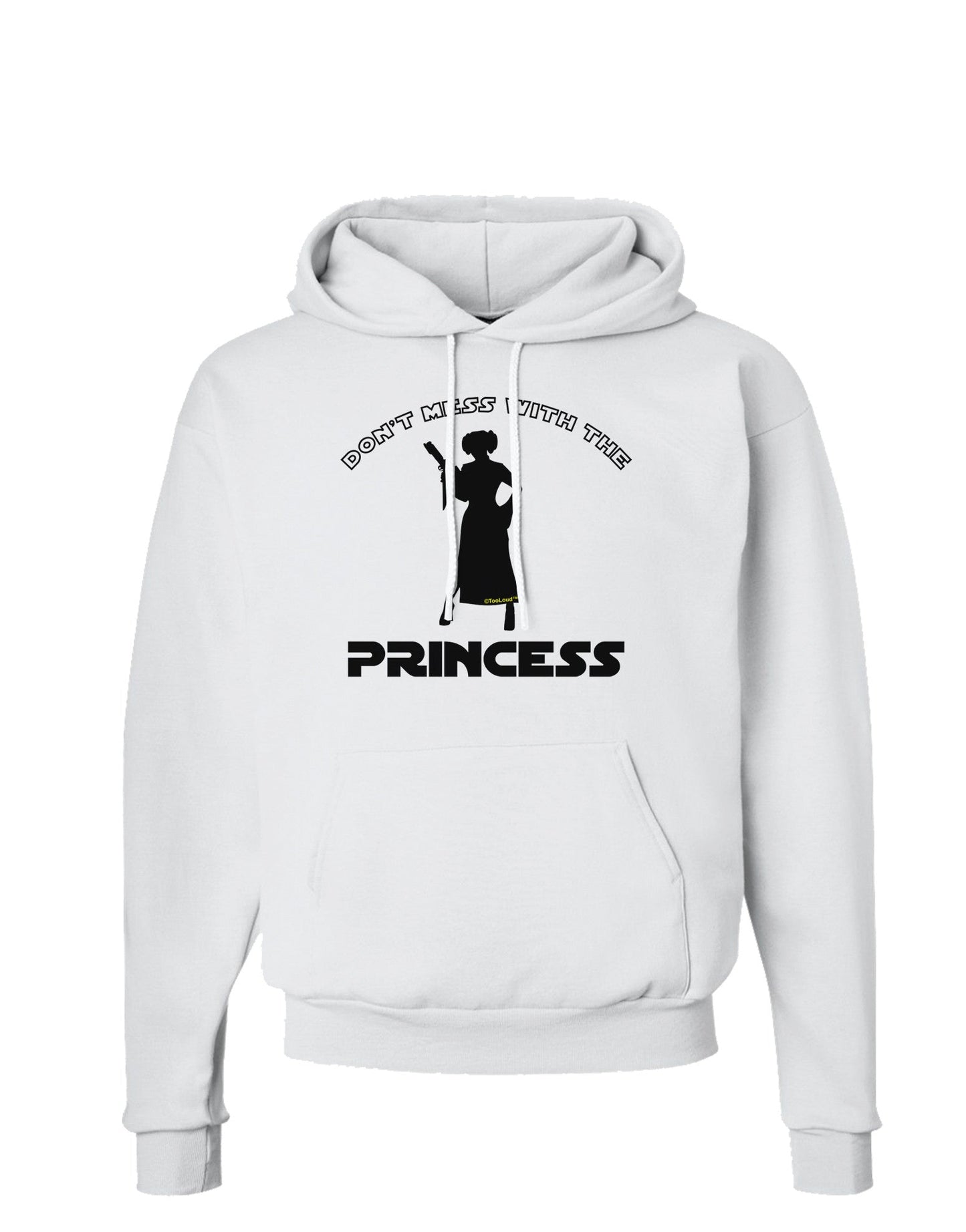 Don't Mess With The Princess Hoodie Sweatshirt-Hoodie-TooLoud-White-Small-Davson Sales