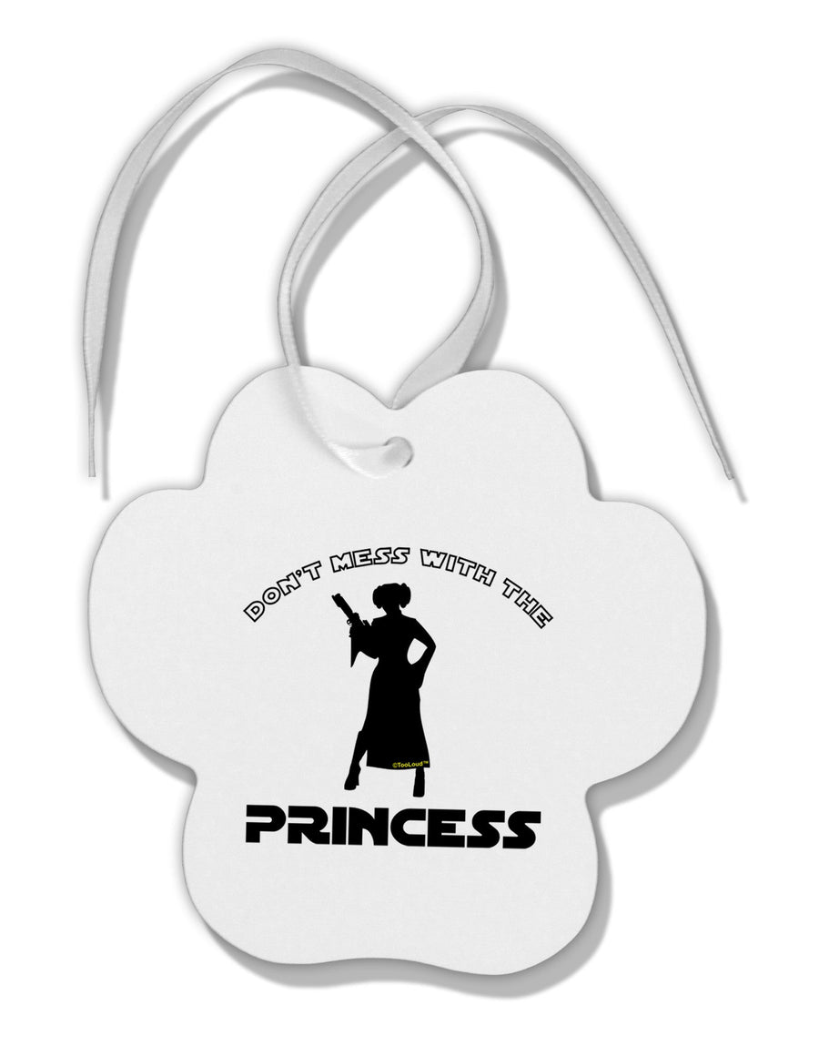 Don't Mess With The Princess Paw Print Shaped Ornament-Ornament-TooLoud-White-Davson Sales