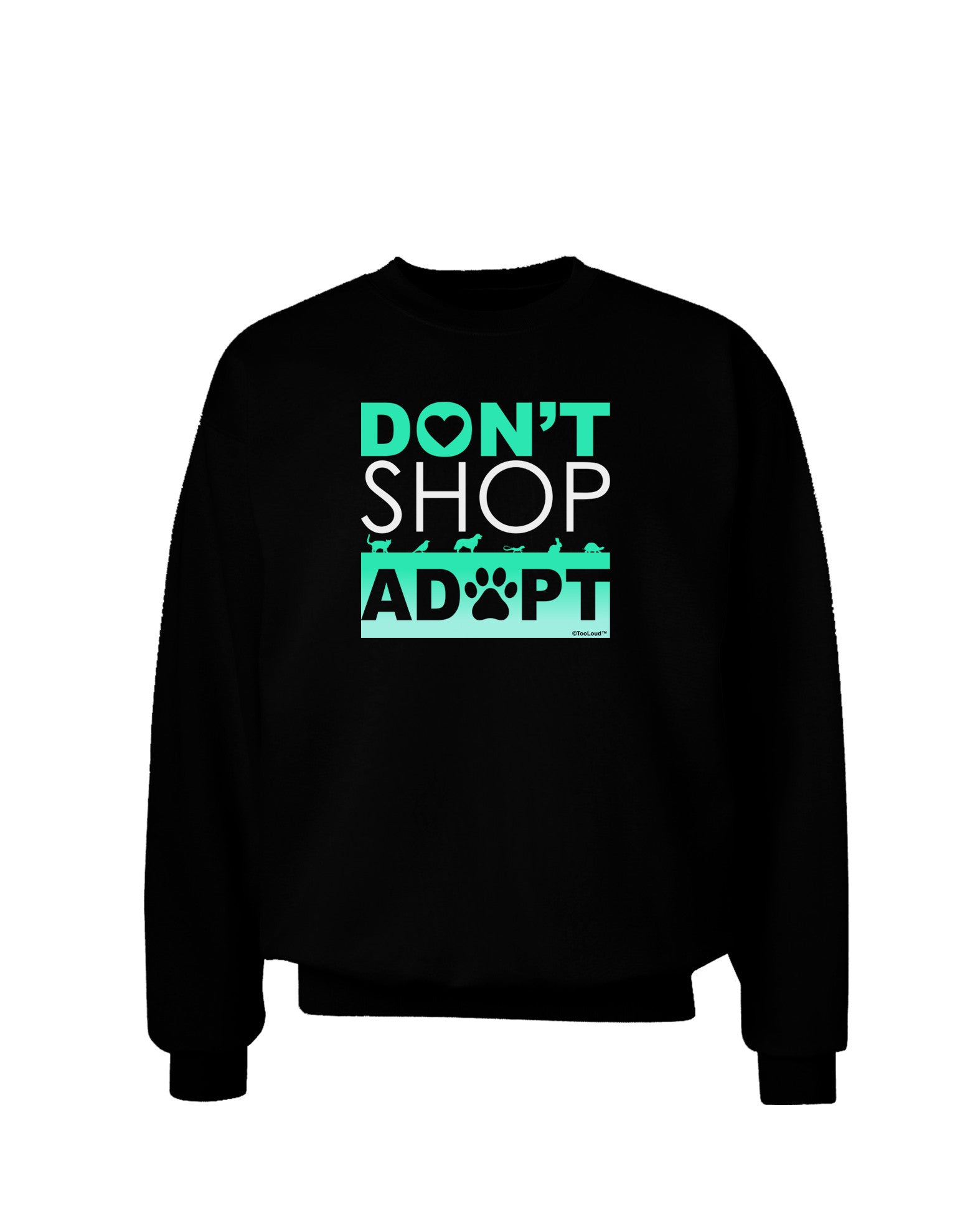 Don't Shop Adopt Adult Dark Sweatshirt-Sweatshirts-TooLoud-Black-Small-Davson Sales
