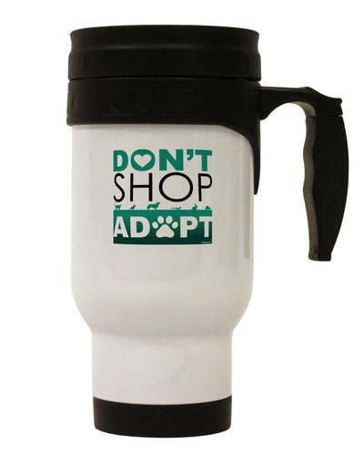 Don't Shop Adopt Stainless Steel 14oz Travel Mug-Travel Mugs-TooLoud-White-Davson Sales