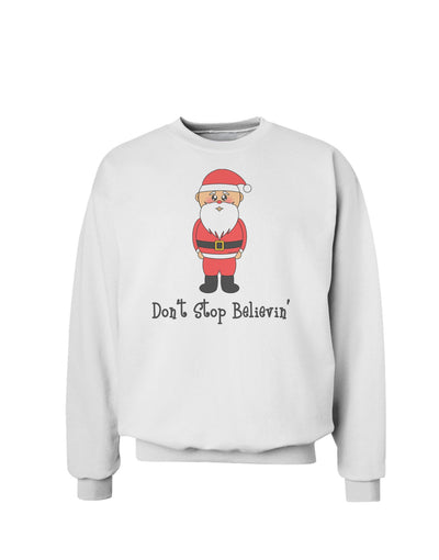 Don't Stop Believin' Santa Christmas Sweatshirt-Sweatshirts-TooLoud-White-Small-Davson Sales