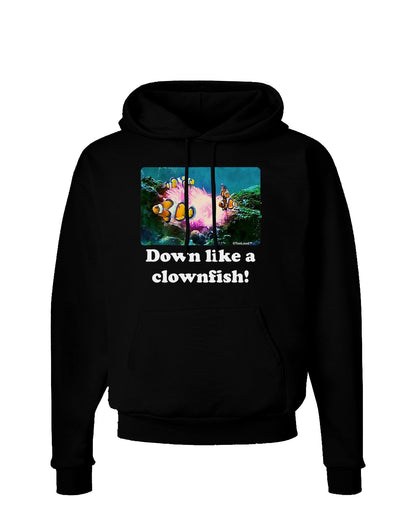 Down Like A Clownfish Dark Hoodie Sweatshirt-Hoodie-TooLoud-Black-Small-Davson Sales