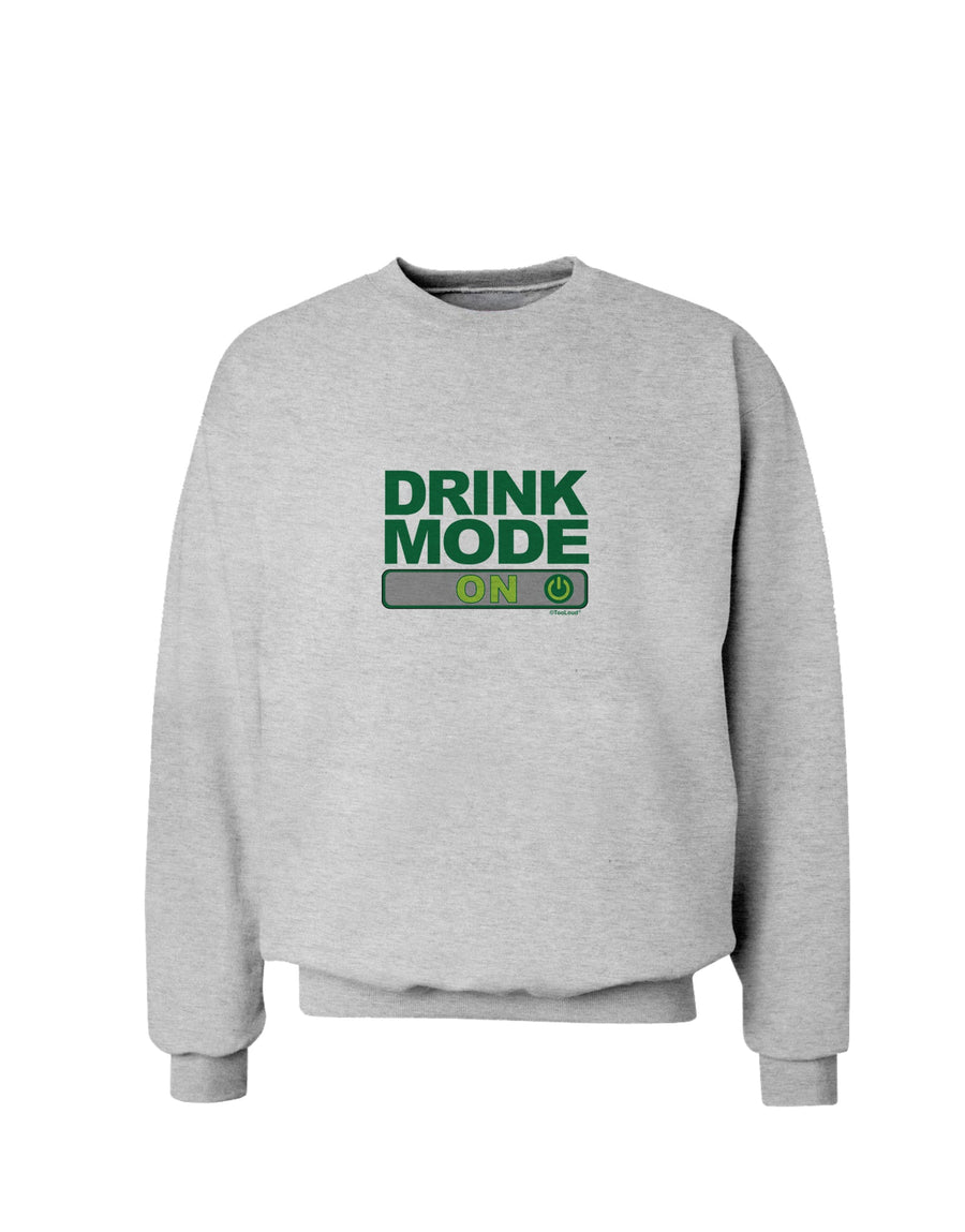 Drink Mode On Sweatshirt by TooLoud-Sweatshirts-TooLoud-White-Small-Davson Sales