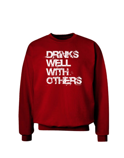 Drinks Well With Others Adult Dark Sweatshirt by TooLoud-Sweatshirts-TooLoud-Deep-Red-Small-Davson Sales