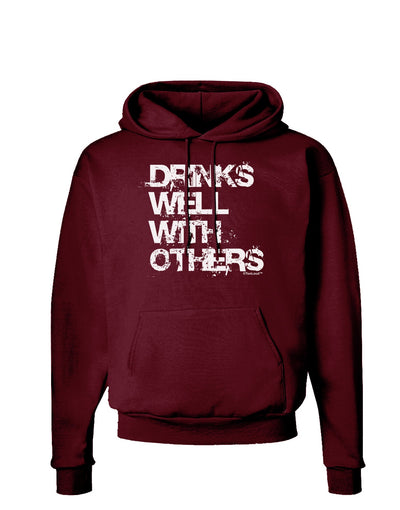 Drinks Well With Others Dark Hoodie Sweatshirt by TooLoud-Hoodie-TooLoud-Maroon-Small-Davson Sales