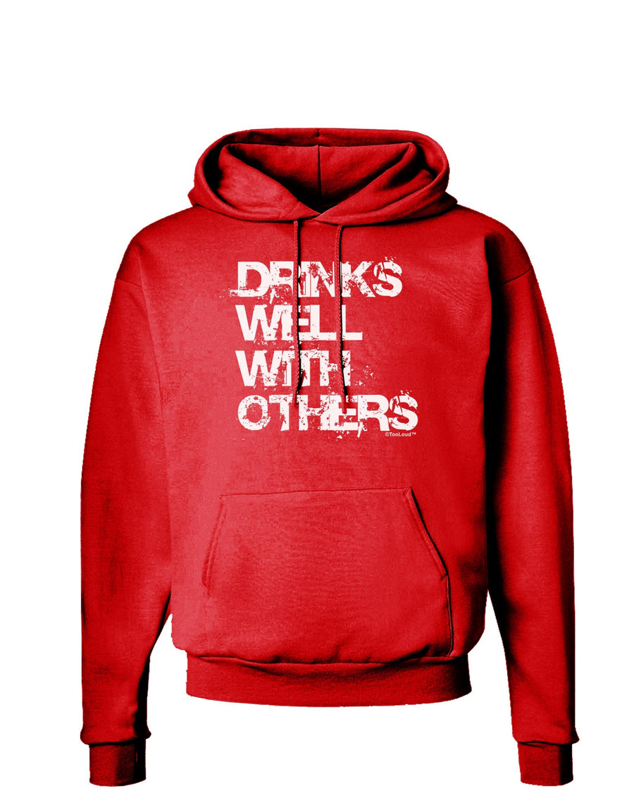 Drinks Well With Others Dark Hoodie Sweatshirt by TooLoud-Hoodie-TooLoud-Black-Small-Davson Sales