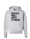 Drinks Well With Others Hoodie Sweatshirt by TooLoud-Hoodie-TooLoud-AshGray-Small-Davson Sales