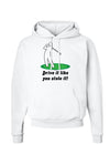 Drive It Like You Stole It Hoodie Sweatshirt-Hoodie-TooLoud-White-Small-Davson Sales