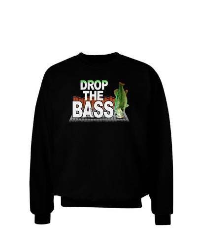 Drop The Bass Fish Adult Dark Sweatshirt-Sweatshirts-TooLoud-Black-Small-Davson Sales