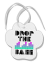 Drop the Bass Paw Print Shaped Ornament-Ornament-TooLoud-White-Davson Sales