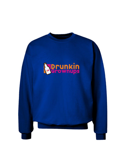 Drunken Grown ups Funny Drinking Adult Dark Sweatshirt by TooLoud-Sweatshirts-TooLoud-Deep-Royal-Blue-Small-Davson Sales