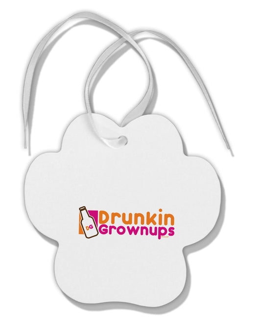 Drunken Grown ups Funny Drinking Paw Print Shaped Ornament by TooLoud-Ornament-TooLoud-White-Davson Sales