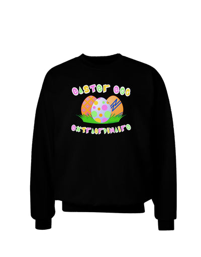 Easter Egg Extraordinaire Adult Dark Sweatshirt-Sweatshirts-TooLoud-Black-Small-Davson Sales