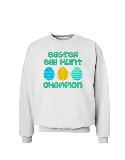 Easter Egg Hunt Champion - Blue and Green Sweatshirt by TooLoud-Sweatshirts-TooLoud-White-Small-Davson Sales