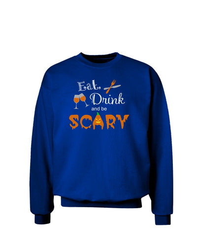 Eat Drink Scary Black Adult Dark Sweatshirt-Sweatshirts-TooLoud-Deep-Royal-Blue-Small-Davson Sales