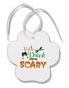 Eat Drink Scary Green Paw Print Shaped Ornament-Ornament-TooLoud-White-Davson Sales