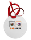 Eat & Run Black Friday Circular Metal Ornament-Ornament-TooLoud-White-Davson Sales