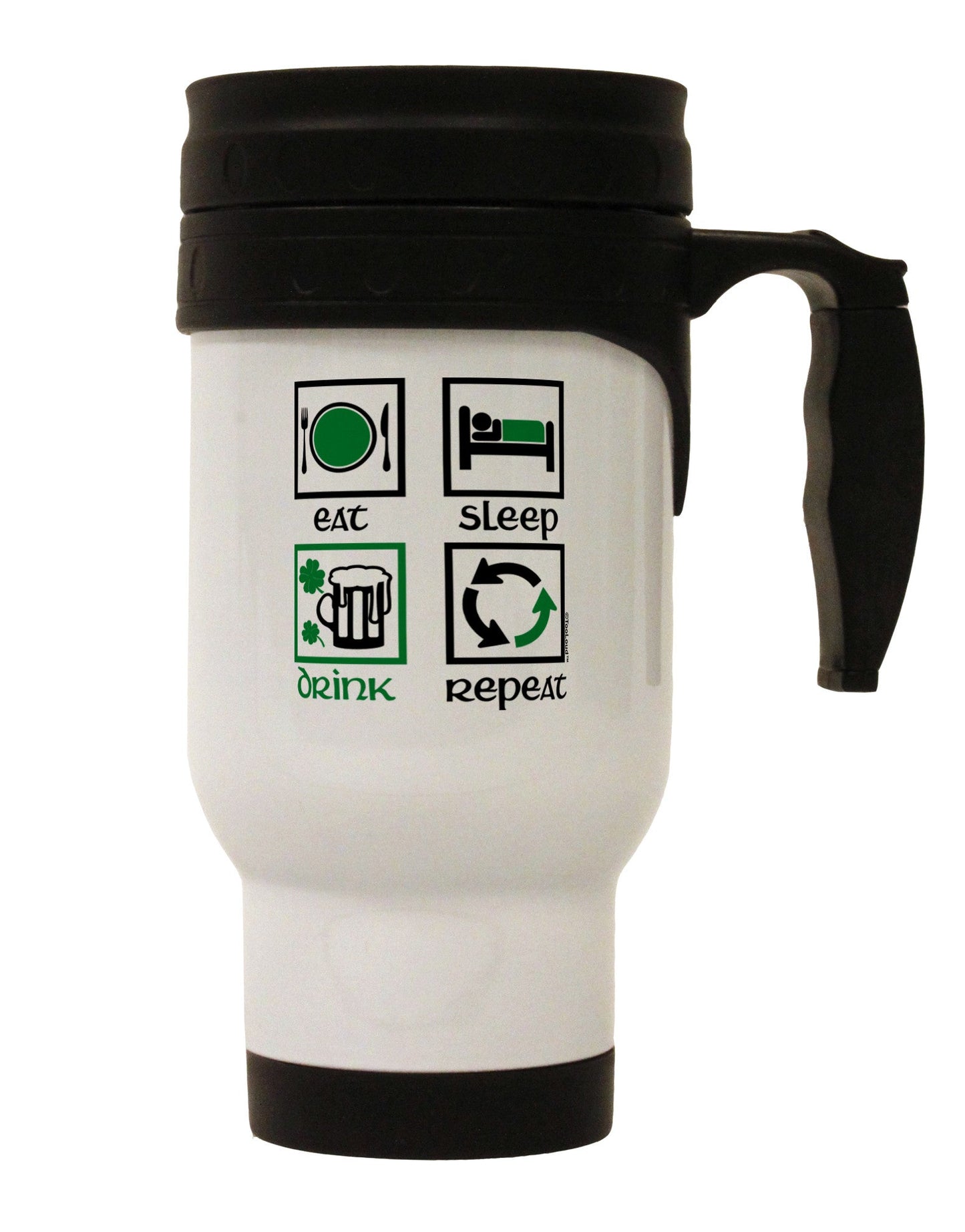 Eat Sleep Drink Green Beer Repeat Stainless Steel 14oz Travel Mug-Travel Mugs-TooLoud-White-Davson Sales