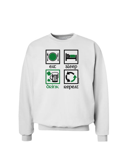 Eat Sleep Drink Green Beer Repeat Sweatshirt-Sweatshirts-TooLoud-White-Small-Davson Sales