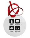 Eat Sleep Poop Repeat Circular Metal Ornament-Ornament-TooLoud-White-Davson Sales