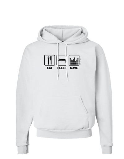 Eat Sleep Rave Hoodie Sweatshirt by TooLoud-Hoodie-TooLoud-White-Small-Davson Sales