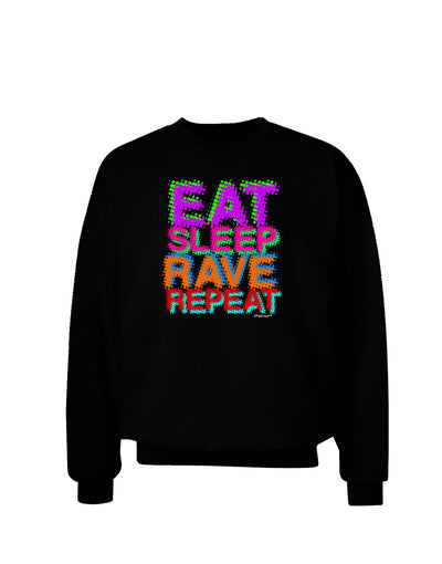 Eat Sleep Rave Repeat Color Adult Dark Sweatshirt by TooLoud-Sweatshirts-TooLoud-Black-Small-Davson Sales