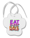 Eat Sleep Rave Repeat Color Paw Print Shaped Ornament by TooLoud-Ornament-TooLoud-White-Davson Sales