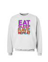 Eat Sleep Rave Repeat Color Sweatshirt by TooLoud-Sweatshirts-TooLoud-White-Small-Davson Sales