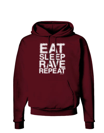 Eat Sleep Rave Repeat Dark Hoodie Sweatshirt by TooLoud-Hoodie-TooLoud-Maroon-Small-Davson Sales