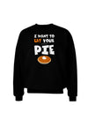 Eat Your Pie Adult Dark Sweatshirt-Sweatshirts-TooLoud-Black-Small-Davson Sales