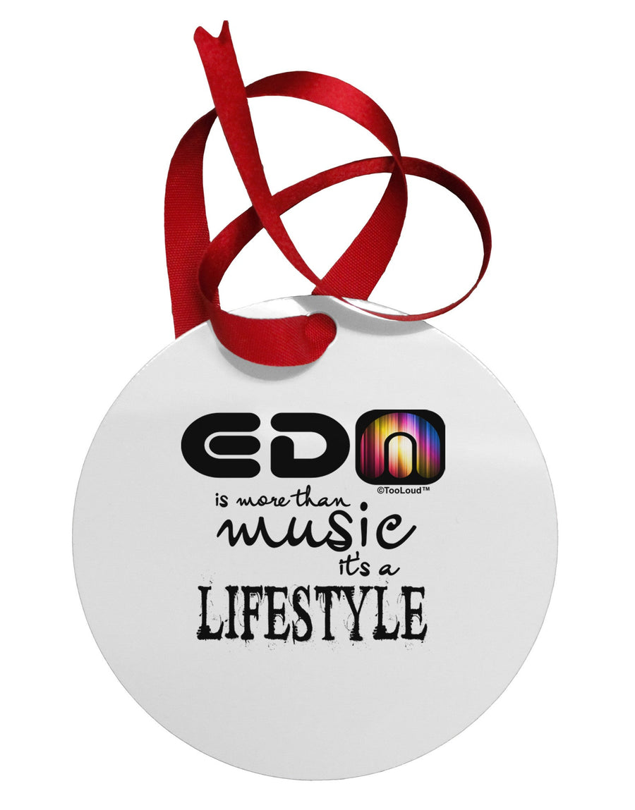 EDM - A Lifestyle Circular Metal Ornament-Ornament-TooLoud-White-Davson Sales