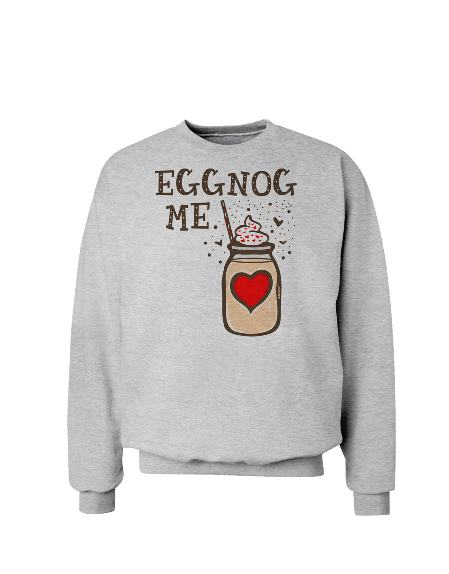 Eggnog Me Sweatshirt-Sweatshirts-TooLoud-White-Small-Davson Sales