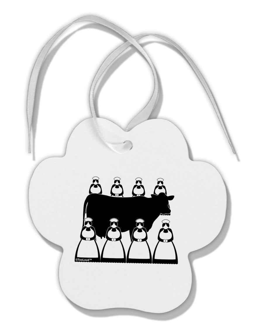 Eight Maids A Milking Paw Print Shaped Ornament-Ornament-TooLoud-White-Davson Sales