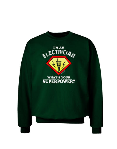 Electrician - Superpower Adult Dark Sweatshirt-Sweatshirts-TooLoud-Deep-Forest-Green-Small-Davson Sales