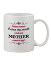 Elegant and Stylish 11 oz Coffee Mug - Perfect for Celebrating Motherhood TooLoud-11 OZ Coffee Mug-TooLoud-White-Davson Sales